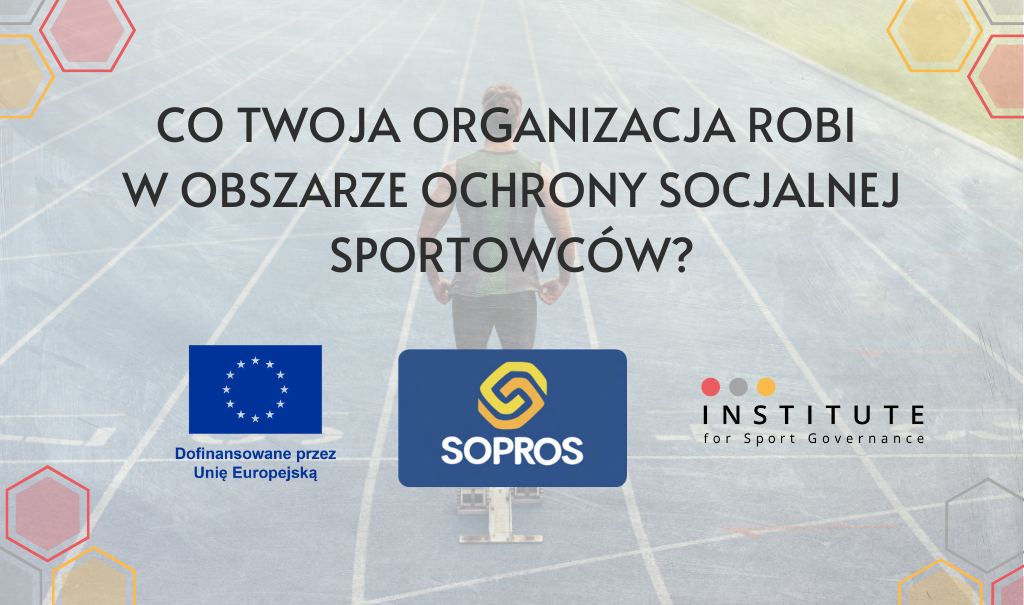 Wypełnij kwestionariusz projektu SOPROS i wesprzyj wsparcie socjalne dla sportowców!